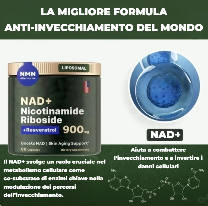 NAD+: LA MIGLIORE SOLUZIONE CONTRO L’INVECCHIAMENTO